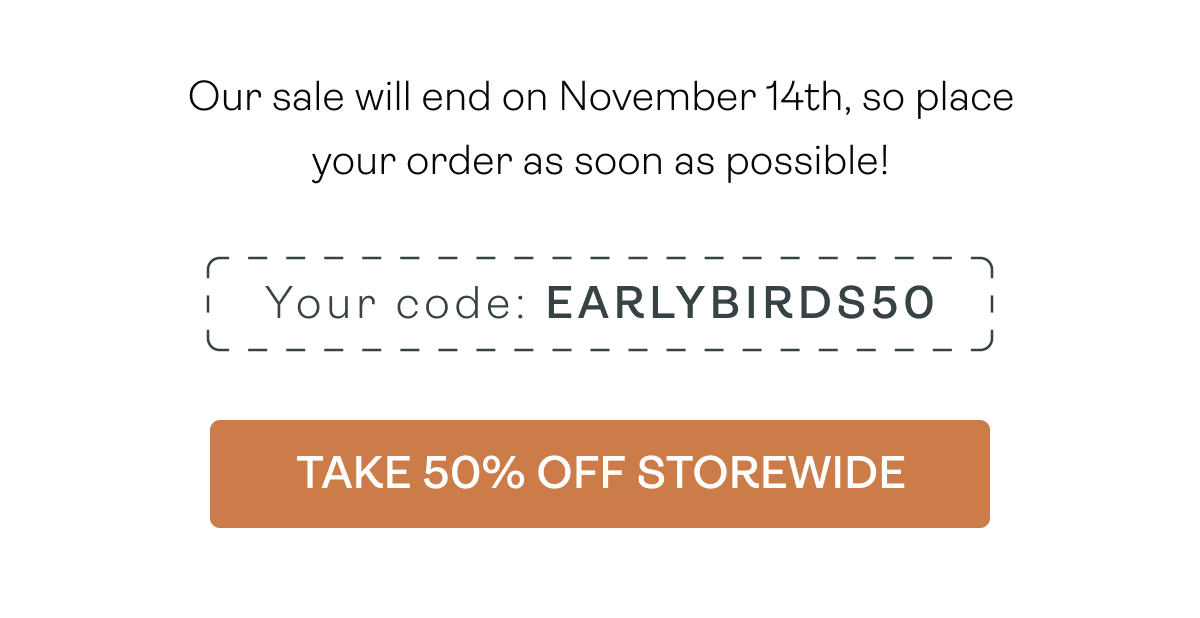 TAKE 50% OFF STOREWIDE