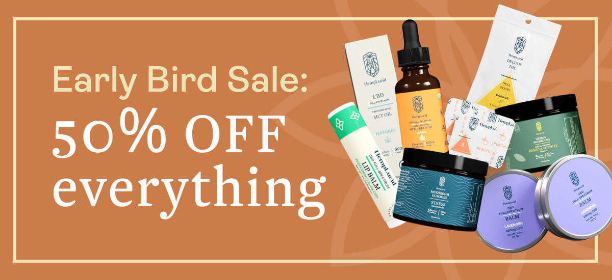 Early Bird Sale: 50% OFF everything