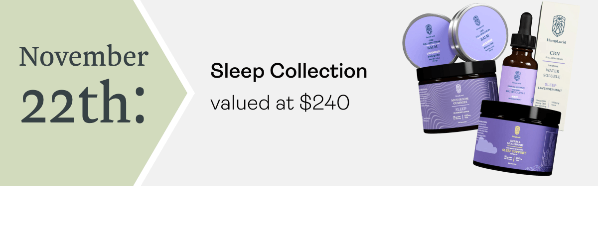 November 22nd: Sleep Collection valued at $240