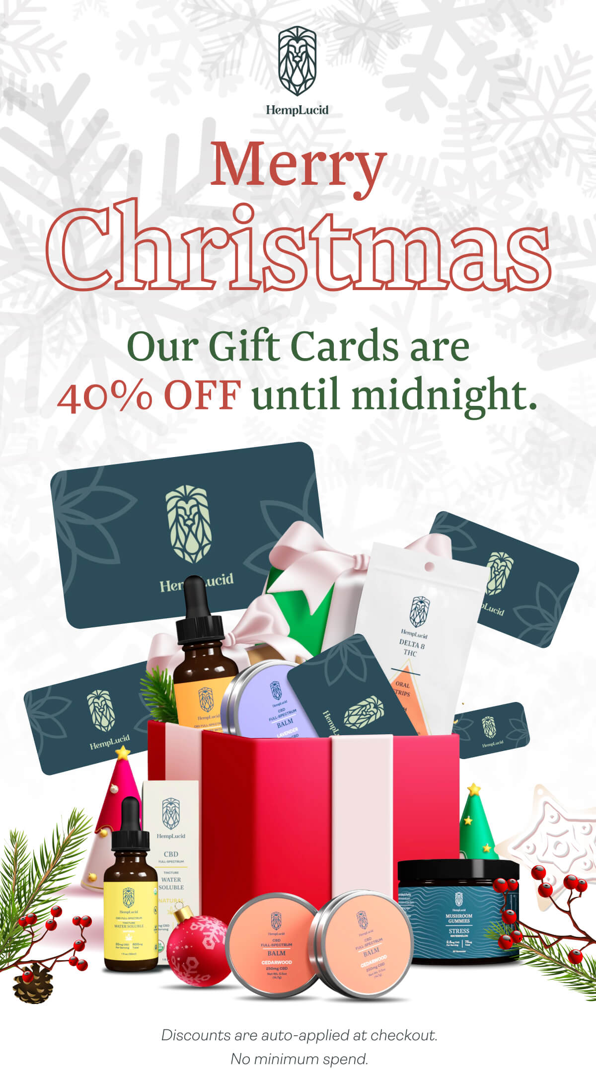 Merry Christmas Our Gift Cards are 40% OFF until midnight.